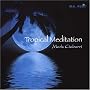 Tropical Meditation