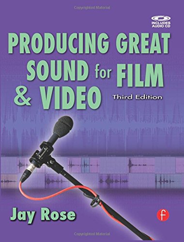 Producing Great Sound for Film and Video (DV Expert Series) cover