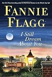 I Still Dream About You: A Novel
