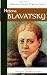 Helena Blavatsky (Western Esoteric Masters)