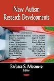 New Autism Research Developments