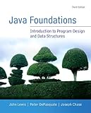 Java foundations : introduction to program design & data structures