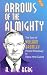 Book Arrows of the Almighty: The Story of William Bromley Pioneer Missionary to Papua New Guinea (Nwms Reading Books)