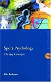 Sport Psychology: The Key Concepts (Routledge Key Guides)