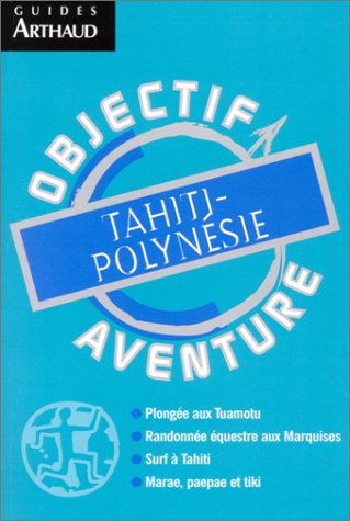 City Travel Guides Discounted  Livres : Tahiti-Polynésie