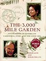 The 3000-Mile Garden: An Exchange of Letters on Gardening, Food, and the Good Life