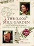 The 3000-Mile Garden: An Exchange of Letters on Gardening, Food, and the Good Life