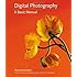 Digital Photography: A Basic Manual