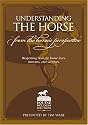 Understanding the Horse--From the Horse's Perspective