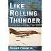 Like Rolling Thunder: The Air War in Vietnam, 1964-1975 (Vietnam: America in the War Years)