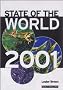 State of the World 2001: A Worldwatch Institute Report on Progress Towards a Sustainable Society