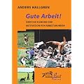 Gute Arbeit!: �ber die Eignung und Motivation von Arbeitshunden