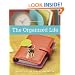 The Organized Life: Secrets of an Expert Organizer