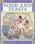 Ancient Egypt: Food and Festivals