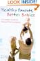 Healthy Parents, Better Babies