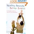 Healthy Parents, Better Babies: A Couple's Guide to Natural Preconception Health Care by Francesca Naish and Janette Roberts