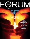  : Gift of Hope - FORUM Magazine December 2007
