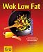 Bücher : Wok Low Fat (GU Küchen-Ratgeber)