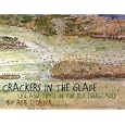 Crackers in the Glade: Life and Times in the Old Everglades