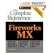 Fireworks(R) MX: The Complete Reference