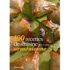 100 Recettes de cuisine arm�nienne