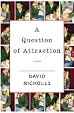 A Question of Attraction : A Novel
