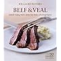 Williams-Sonoma Mastering: Beef & Veal: made easy with step-by-step photographs