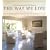 The Way We Live: An Ultimate Treasury for Global Design Inspiration