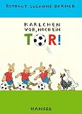 Karlchen vor, noch ein Tor! - 