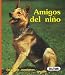 Amigos Del Nino/child's Best Friend (Jardineros) by J. Seeliger