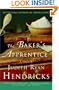 The Baker's Apprentice: A Novel