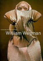 William Wegman Fashion Photographs