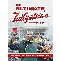The Ultimate Tailgater's Handbook (Interactive Blvd. Book)