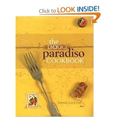 The Cafe Paradiso Cookbook (Atrium Press)