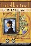 Intellectual Capital: The New Wealth of Organizations
