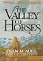 The Valley of Horses (Earth's Children� Series)