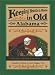 Keeping Hearth & Home in Old Alabama: A Practical Primer for Daily Living