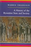 A History of the Byzantine State and Society