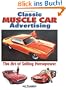 Classic Muscle Car Advertising: The Art of Selling Horsepower