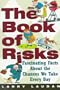 The Book of Risks: Fascinating Facts About the Chances We Take Every Day