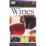 Wines of the World (Eyewitness Companions)