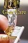 Gem Care (Fred Ward Gem)