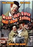 Wenn der Vater mit dem Sohne