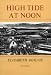 High Tide at Noon (Ogilvie, Elisabeth, Bennett's Island Novels. Tide Trilogy, I.)