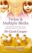 Twins Multiple Births The Essential Parenting Guide From Pregnancy To Adulthood from Vermilion