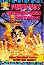Funny Boy Takes on the Chitchatting Cheese from Chattanooga: Funny Boy Takes on the Chit-Chatting Cheese from Chattanooga