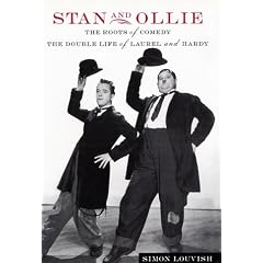 Stan and Ollie: The Roots of Comedy: The Double Life of Laurel and Hardy