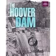 The Hoover Dam (Great Building Feats) by Lesley A. Dutemple