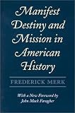 Manifest Destiny and Mission in American History