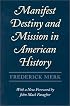 Manifest Destiny and Mission in American History